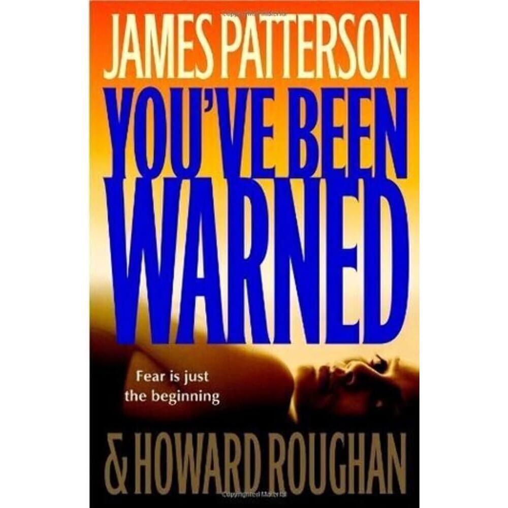You've Been‎ Warned  Hardcover James Patterson